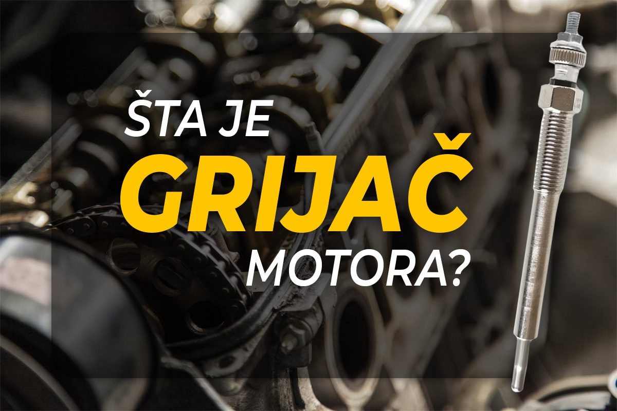 Šta su grijači motora i čemu služe?