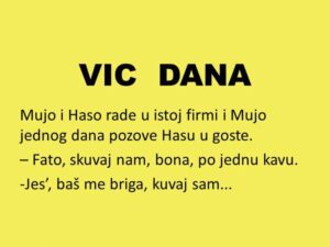 VIC DANA: Haso zavodi red u kući