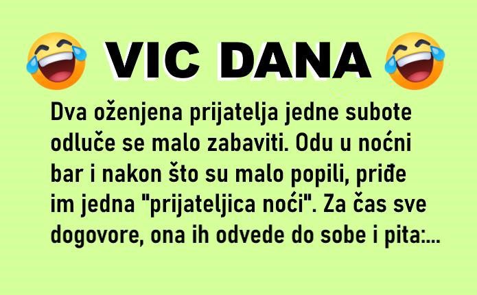 VIC DANA: Prijatelji u noćnom baru